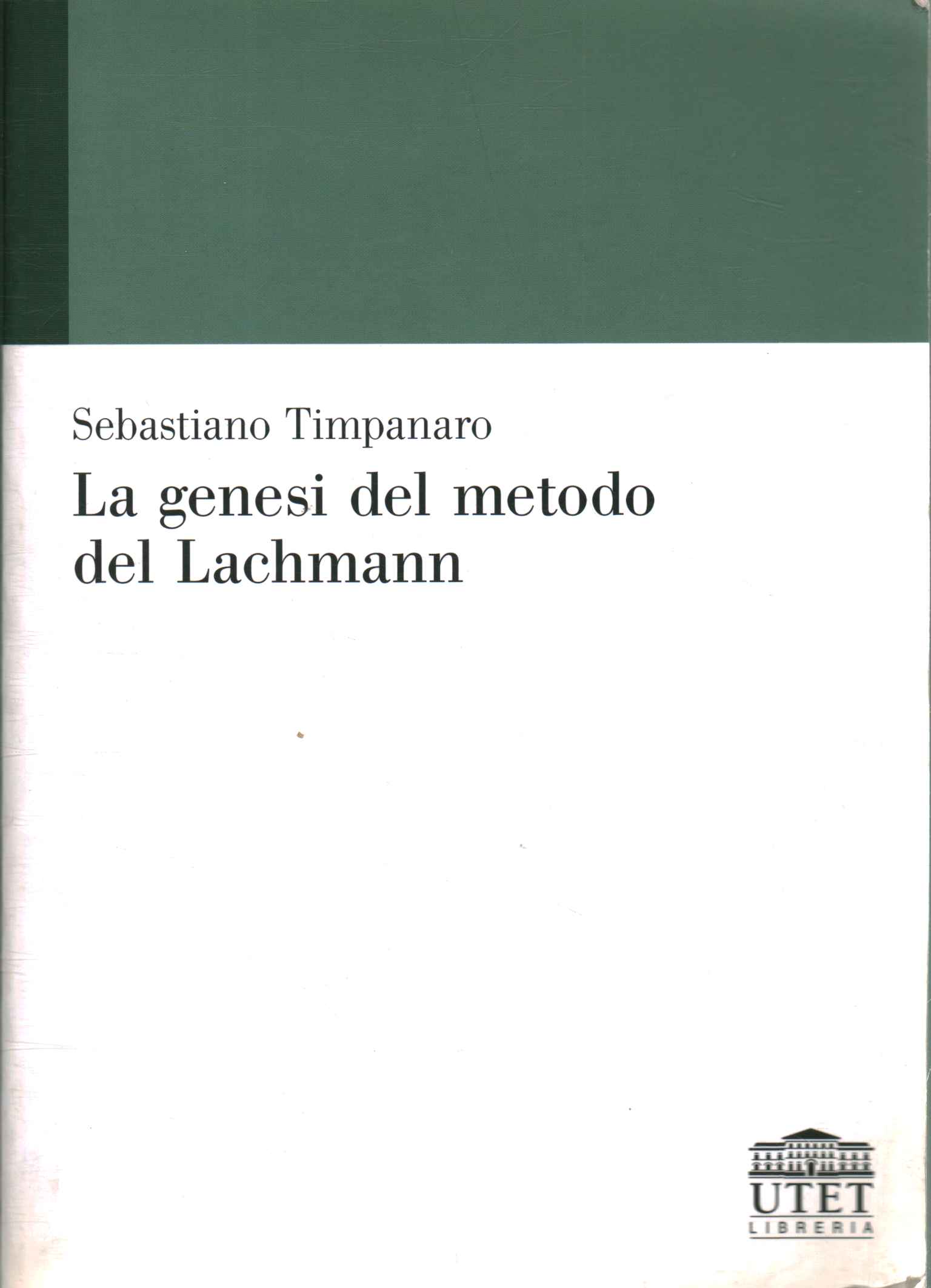 La genèse de la méthode Lachmann