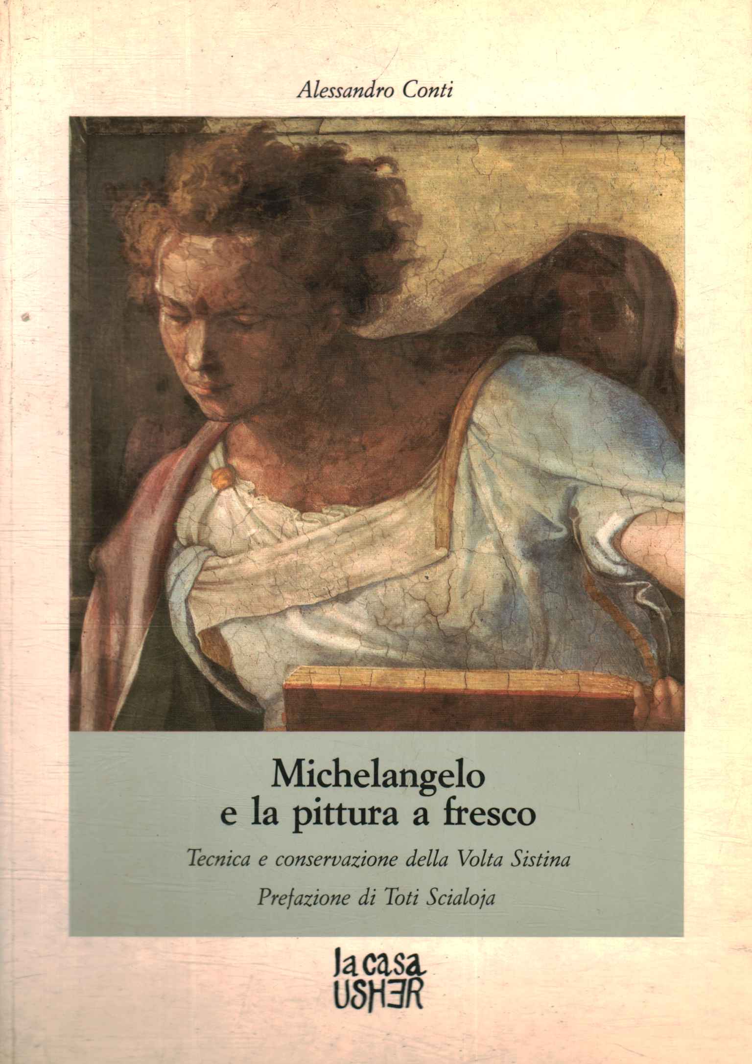 Michelangelo und Freskenmalerei