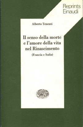 Il senso della morte e l'amore della vita nel Rinascimento