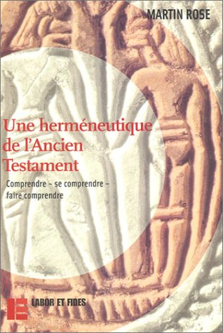 Une herméneutique de l'Ancie