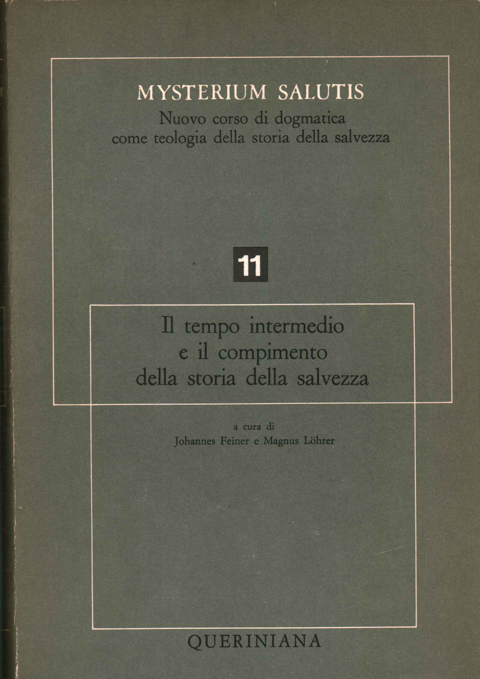 Mysterium salutis. El tiempo intermedio e