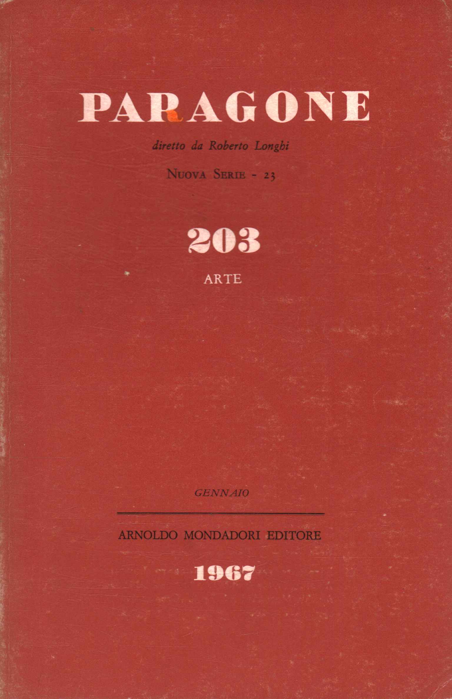 Paragone. Arte (Anno XVIII Numero 203/2,Paragone. Arte (Anno XVIII Numero 203/2