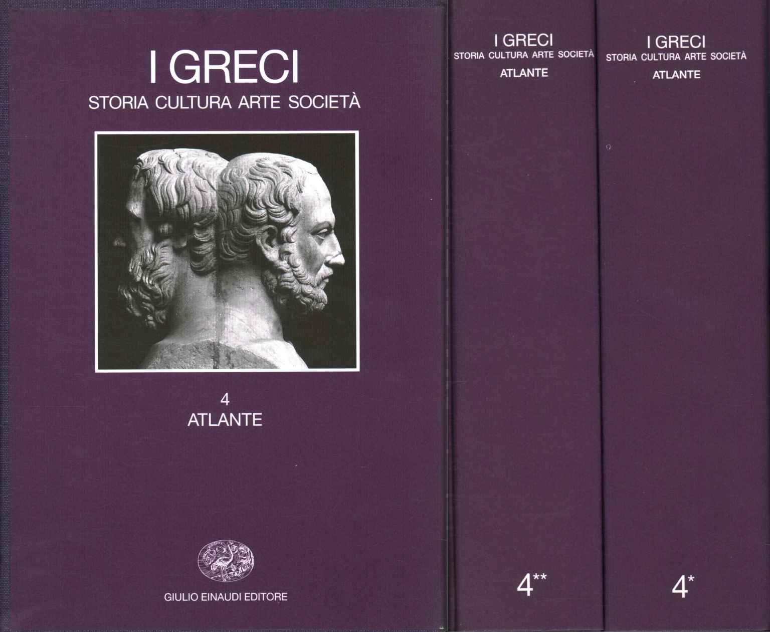 Les Grecs. Histoire Culture Art Society, Les Grecs. Histoire Culture Art Society, Les Grecs. Histoire Culture Art Société