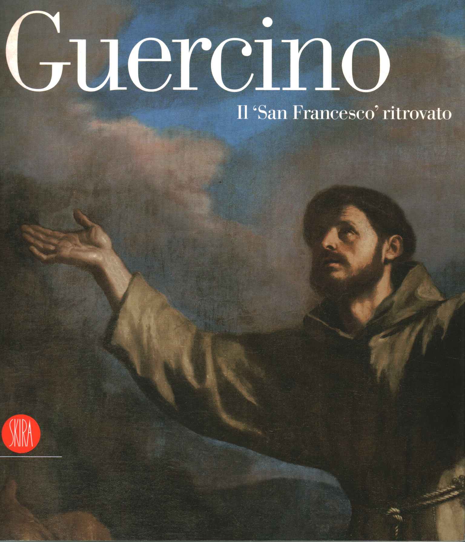 Guercino. El San Francisco redescubierto