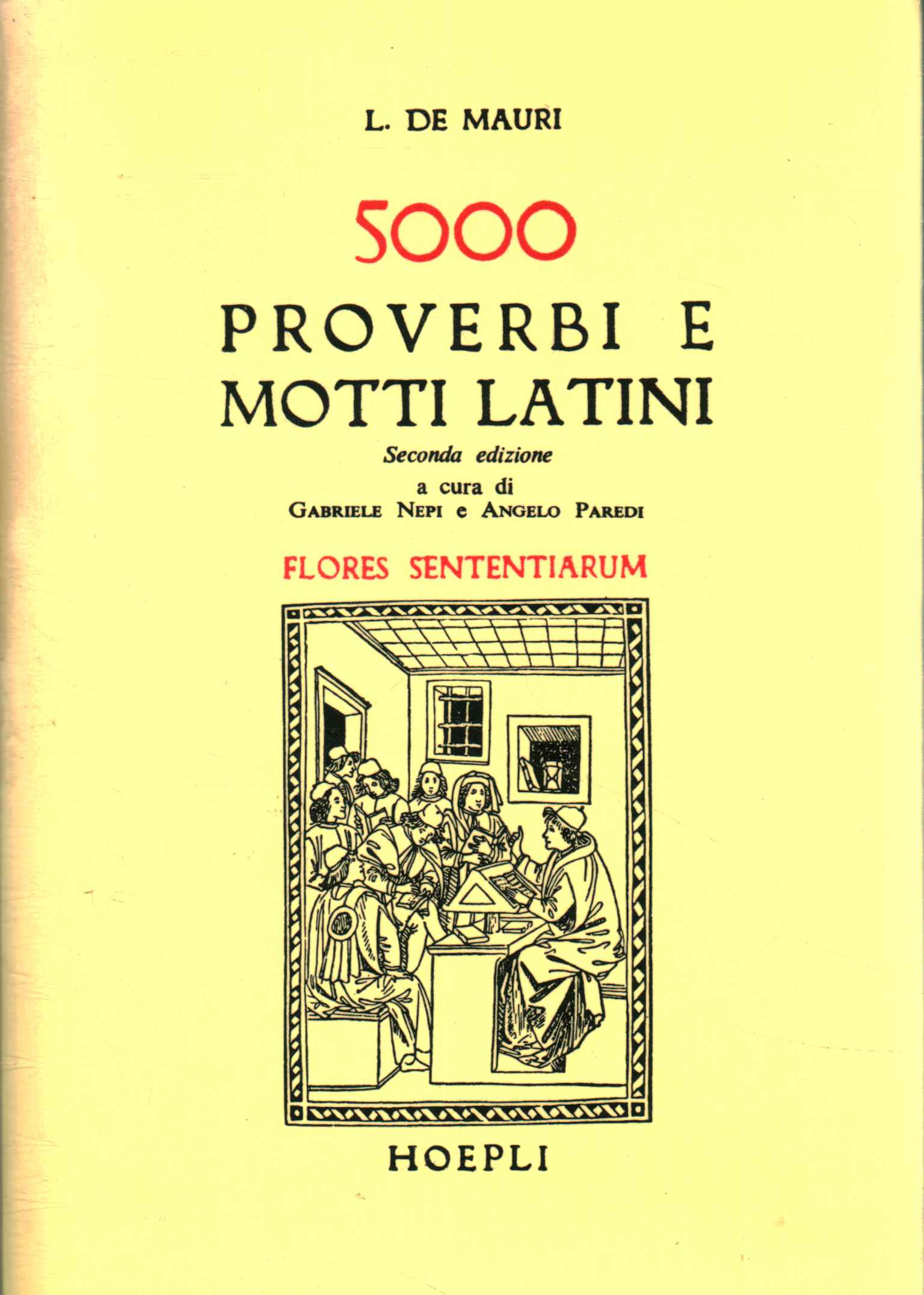 5000 proverbi e motti latini. Flores s