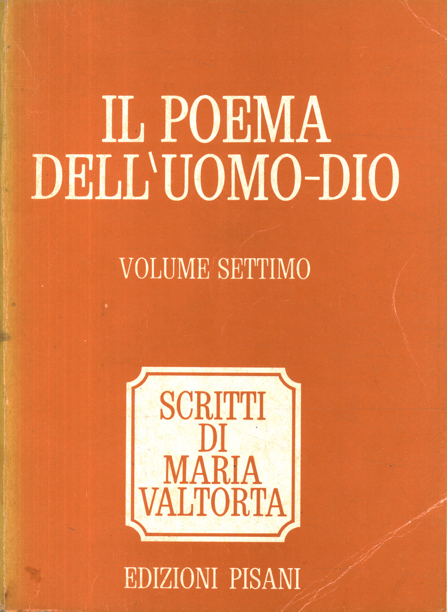 Il Poema dell'Uomo-Dio. Il terz