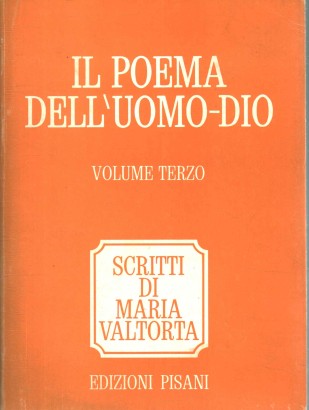 Il Poema dell'Uomo-Dio. Il secondo anno di vita pubblica (Volume 3, Parte I)