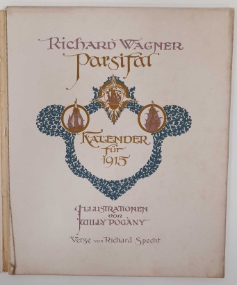 Parsifal. Kalender für 1915