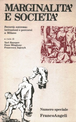 Marginalità e società (Numero Speciale). Povertà estrema: istituzioni e percorsi a Milano