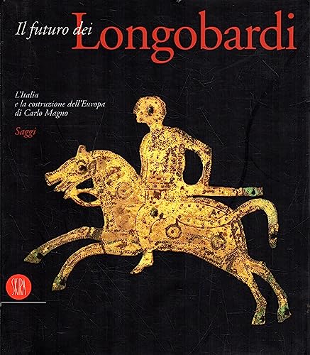 The Future of the Lombards. The Ita