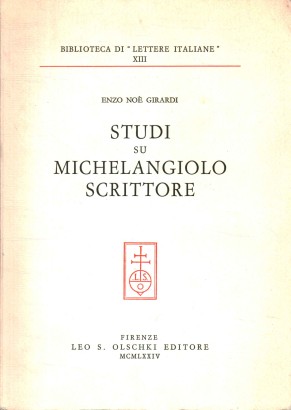 Studi su Michelangelo scrittore