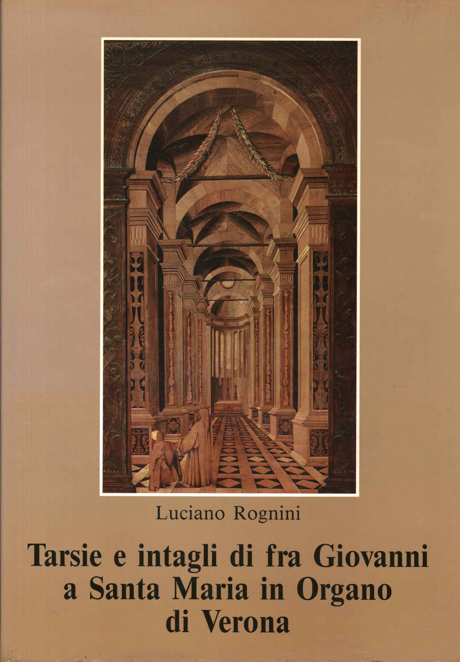 Tarsie e intagli di fra Giovanni a S