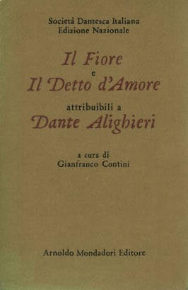 Il Fiore e il Delitto d'Amore attribuibili a Dante Alighieri