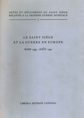 Le saint Siège et la guerre en Europe