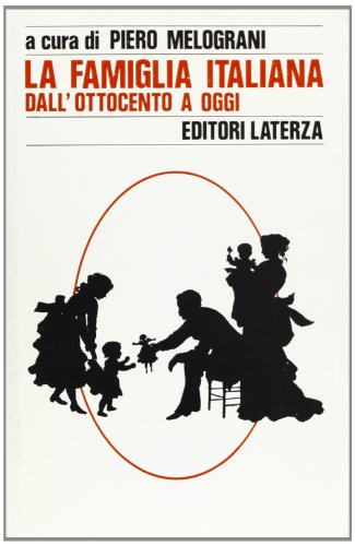 La famiglia italiana dall'Ottocen