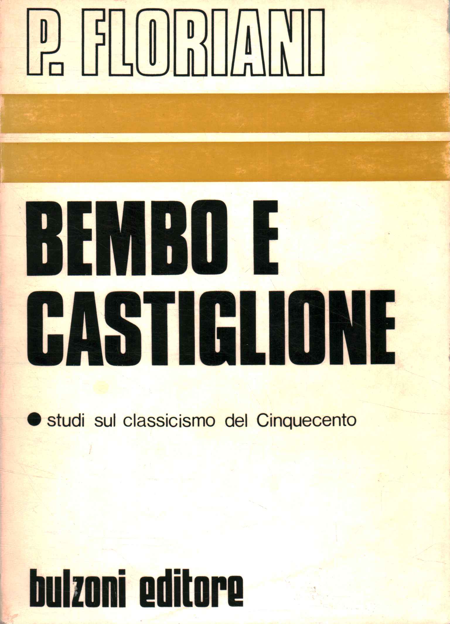 Bembo and Castiglione