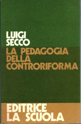 La pedagogia della controriforma