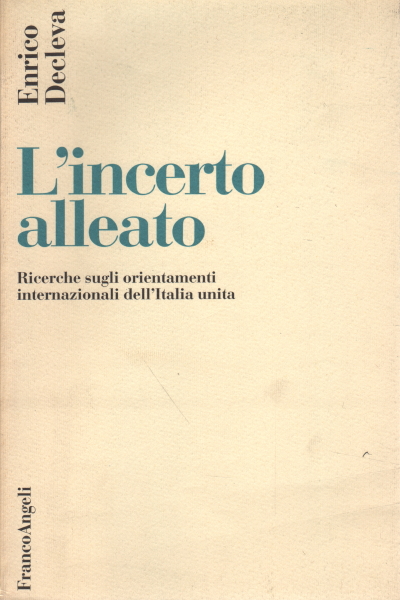 L'incerto alleato