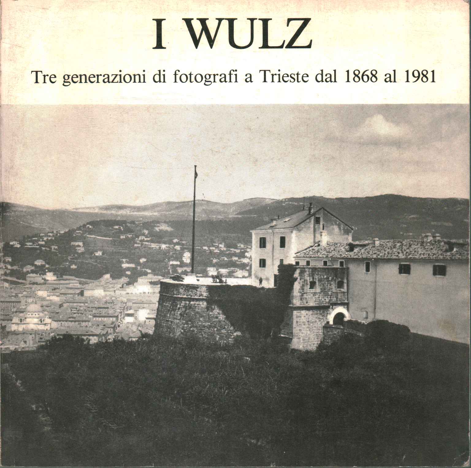 Los Wulz. Tres generaciones de fotógrafos