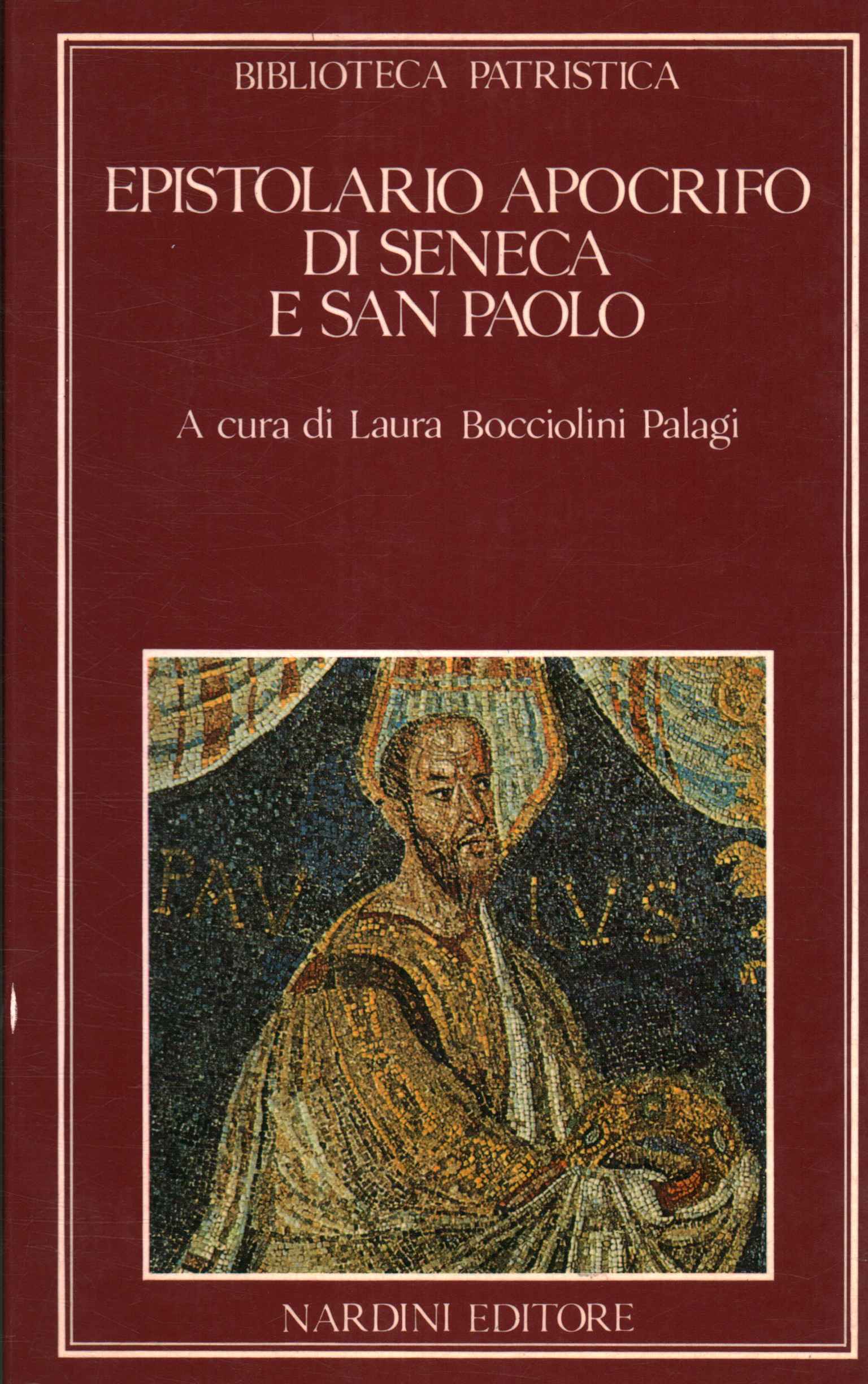 Epistolario apocrifo di Seneca e san P