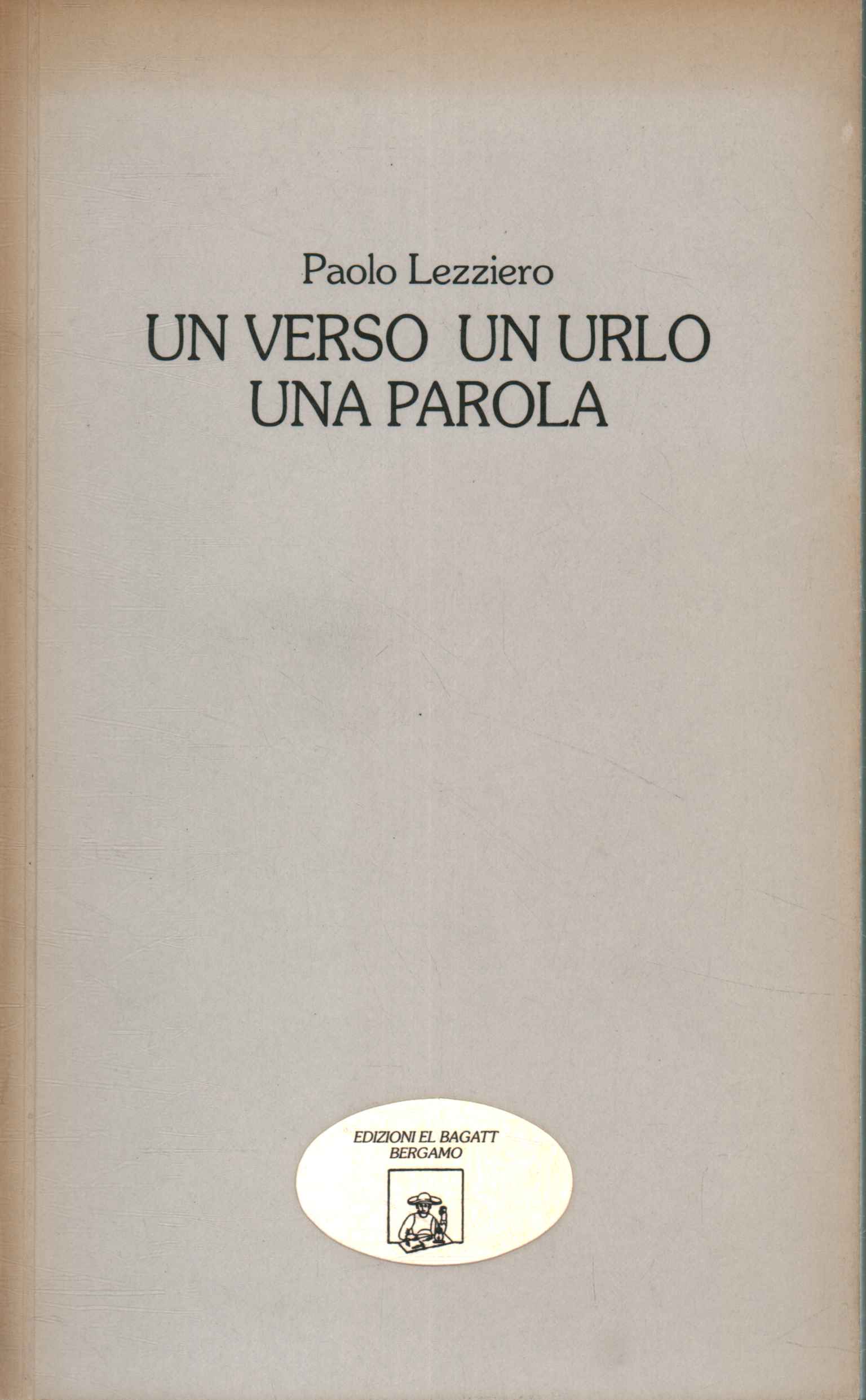 Un verso, un grito, una palabra.