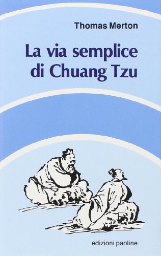 El camino sencillo de Chuang Tzu