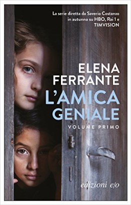 L'amica geniale. Infanzia, adolescenza (Volume 1)