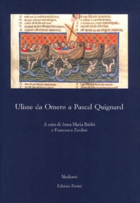 Ulysses from Homer to Pascal Quignard