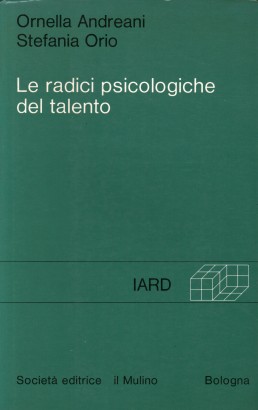 Le radici psicologiche del talento