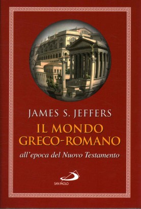 Il mondo greco-romano all'epoca del Nuovo Testamento