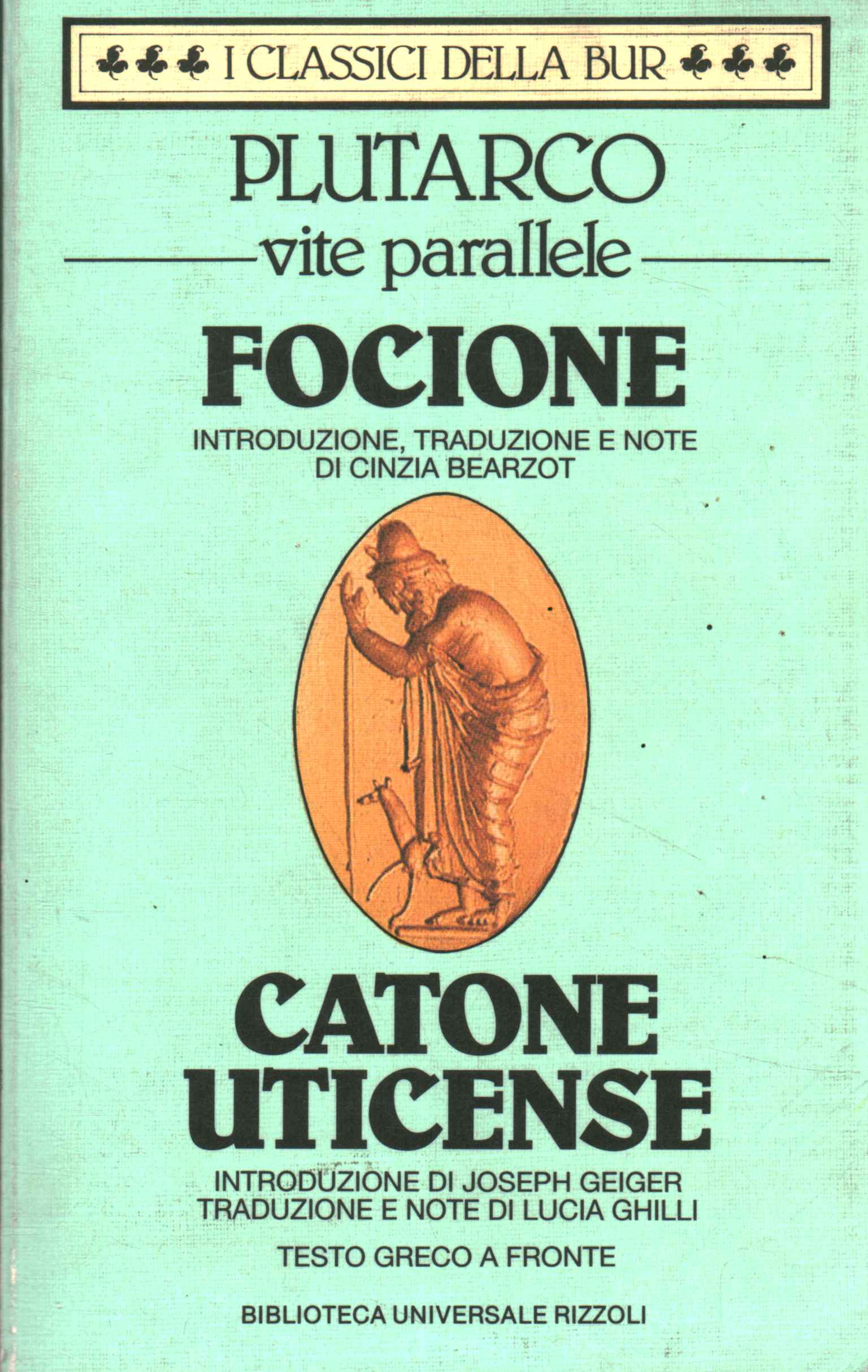 Vite parallele. Focione. Catone Uticense.