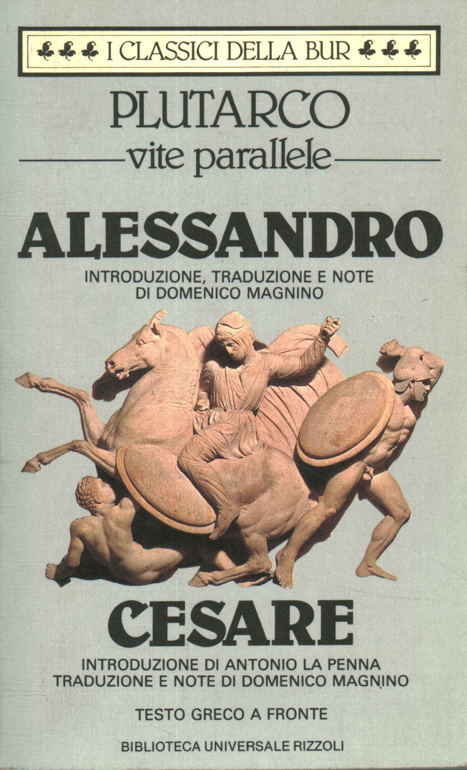 Des vies parallèles. Alexandre. César.