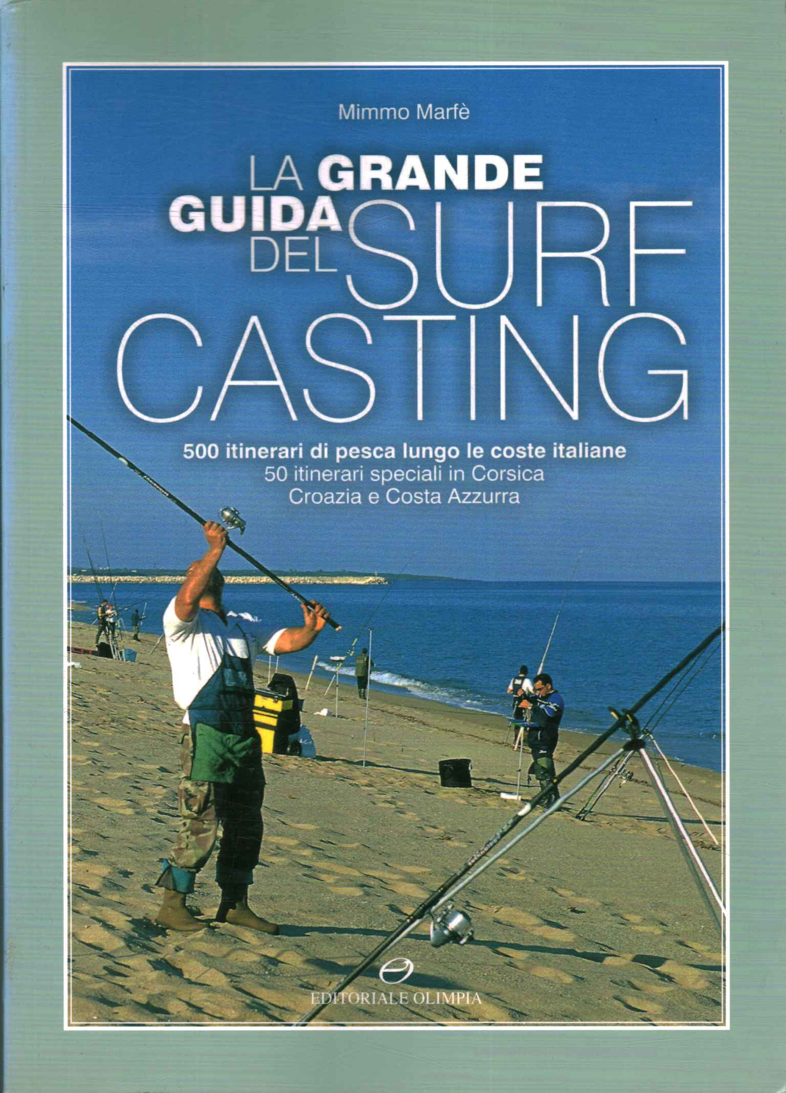 Le grand guide du surf casting