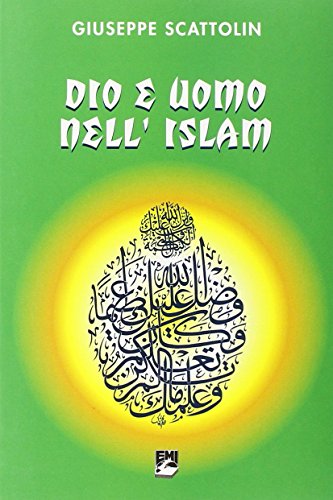 Dieu et l'homme en Islam