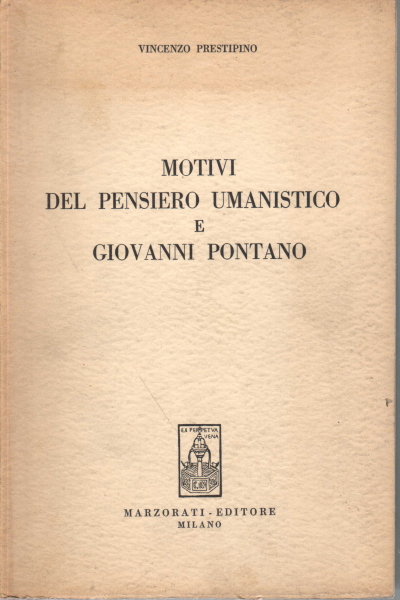 Motivi del pensiero umanistico e Giovann