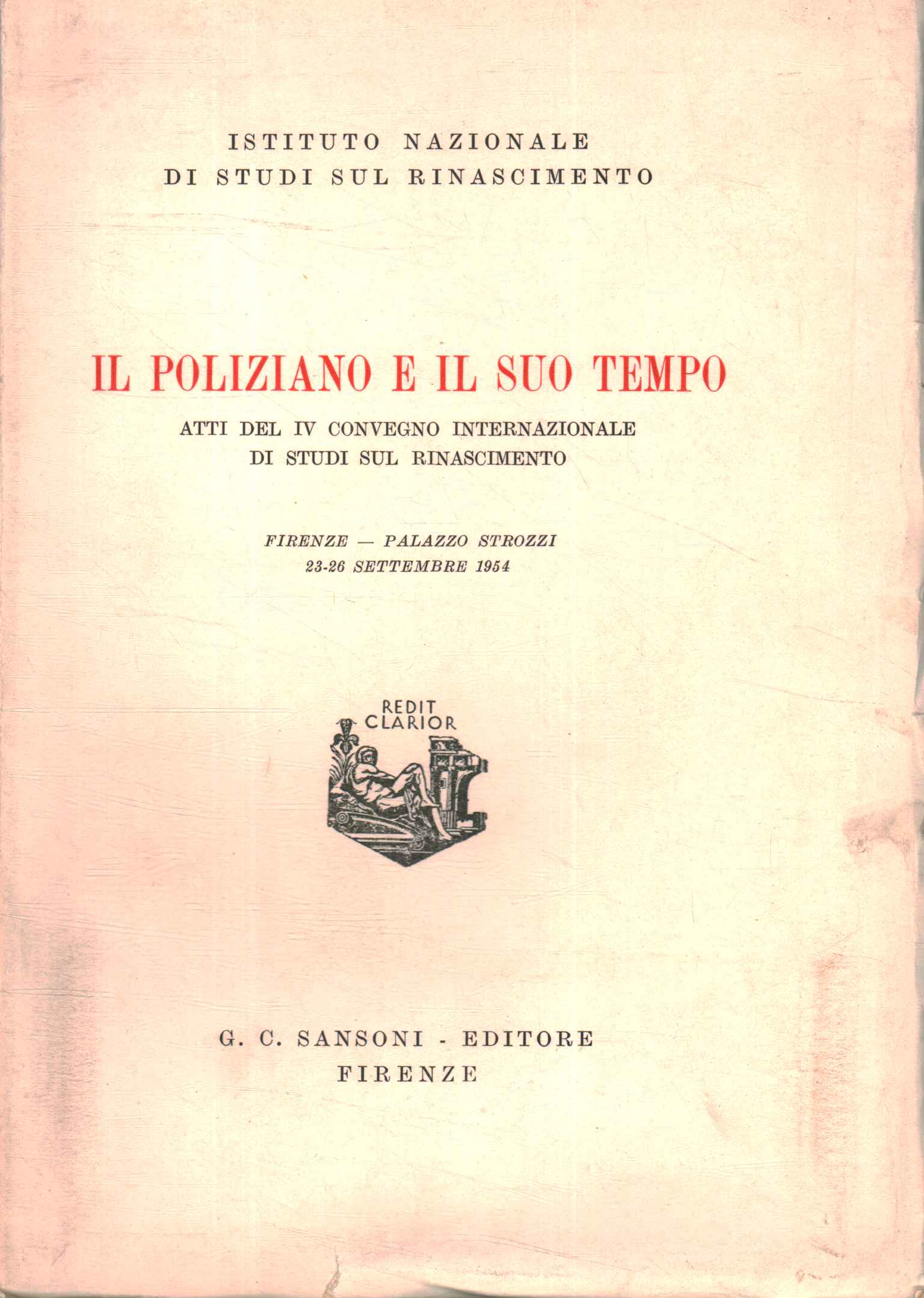 The Poliziano and his time