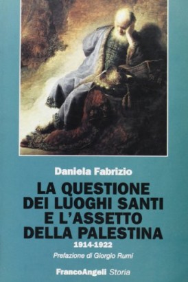 La questione dei luoghi santi e l'assetto della Palestina