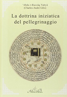 La dottrina iniziatica del pellegrinaggio