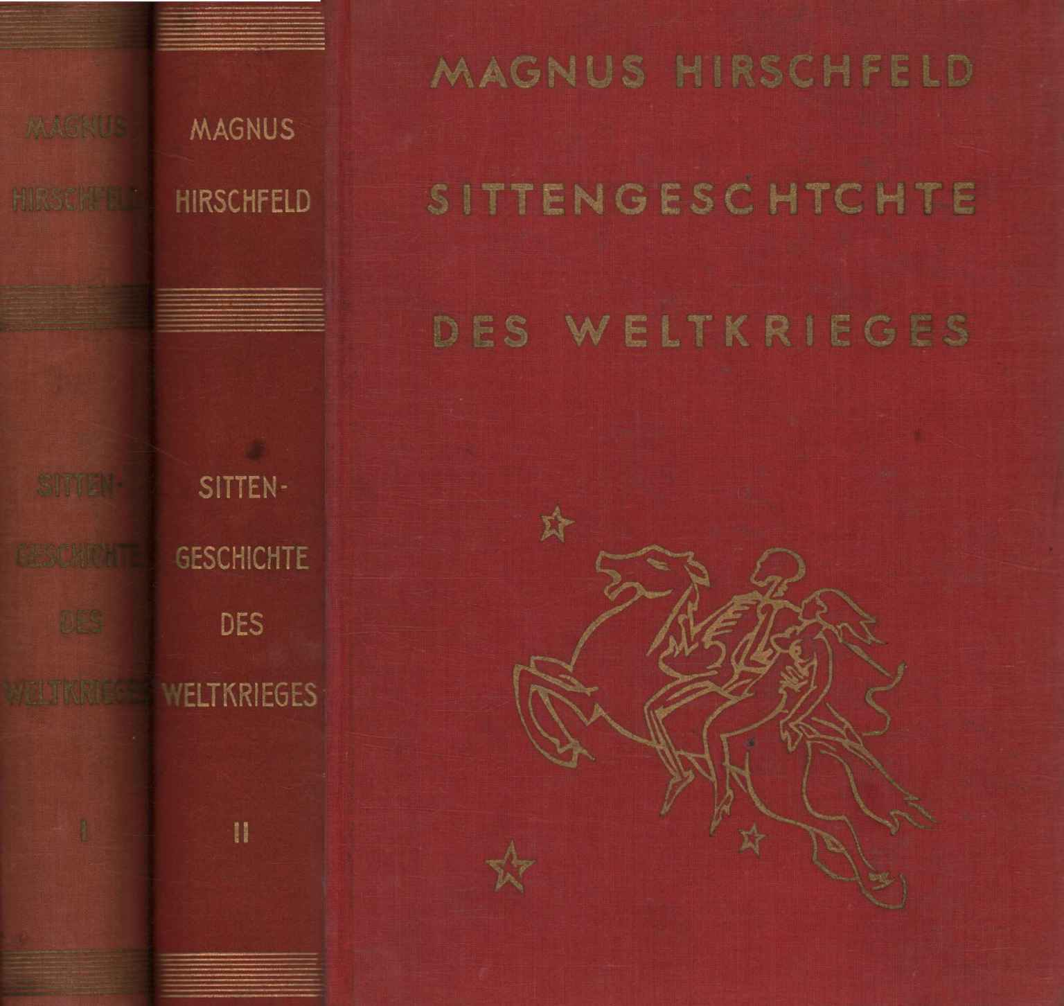 Sittengeschichte des weltkrieges (2 Volumi