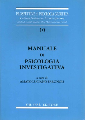 Manuale di psicologia investigativa