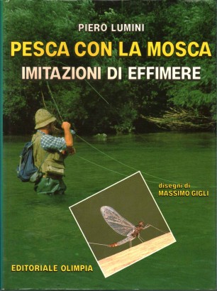 Pesca con la mosca imitazioni di effimere