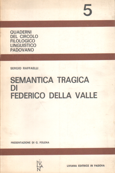 Tragische Semantik von Federico Della Vall