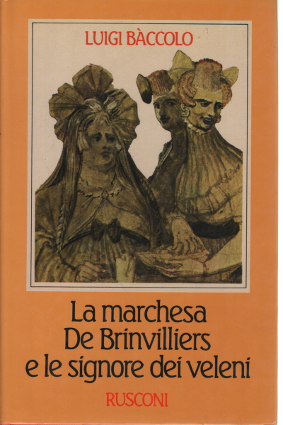 La marchesa De Brinvilliers e le signo