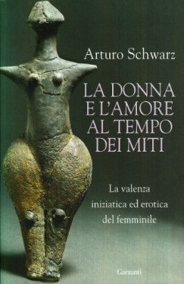 La donna e l'amore al teatro dei miti