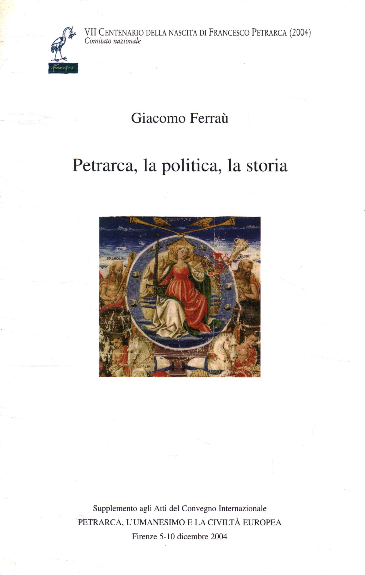 Petrarca-Politik, Geschichte,Petrarca-Politik, Geschichte