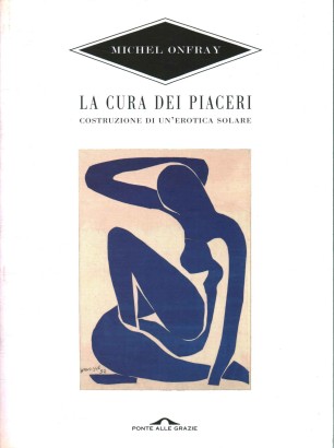 La cura dei piaceri