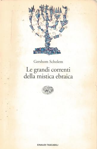 Las grandes corrientes del misticismo judío