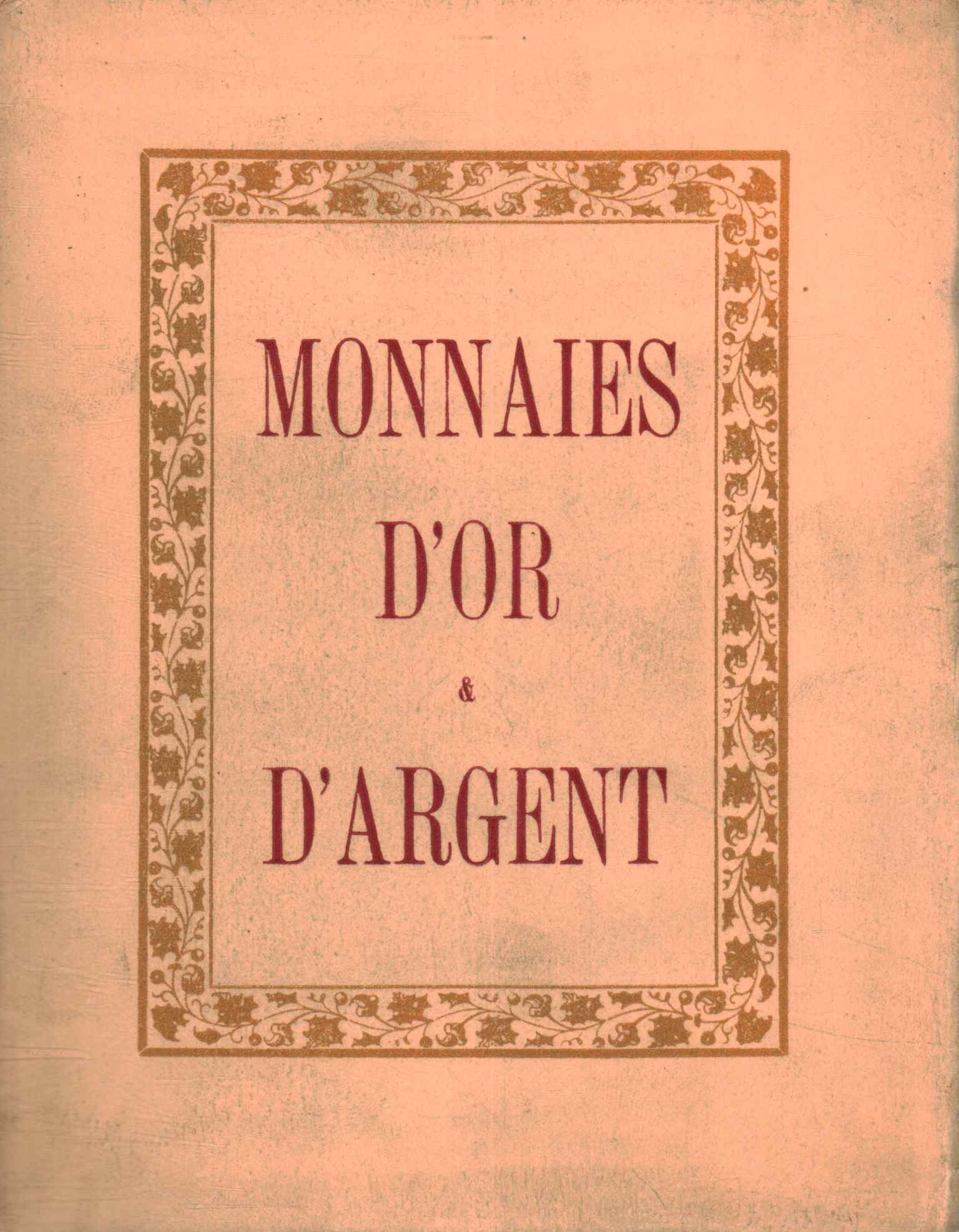 Les monnaies d'or d'a,Les monnaies d'or d'a