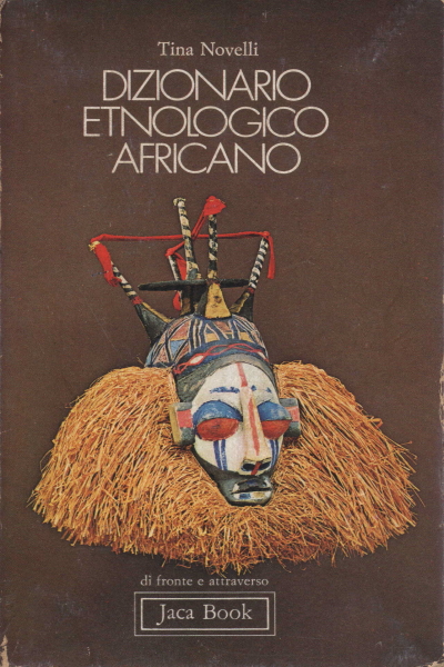 Dictionnaire ethnologique africain (3 volumes)