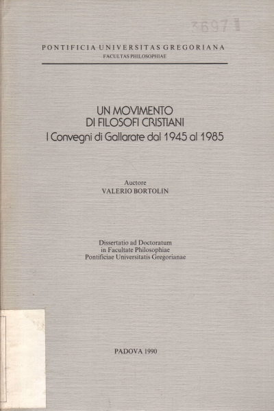 Un movimento di filosofi cristiani, Valerio Bortolin